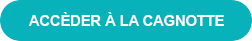 ACCÈDER À LA CAGNOTTE